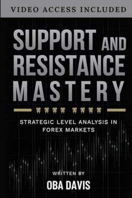 Support And Resistance Mastery: Strategic - Paperback, by Davis Oba - Very Good