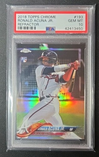 2018 TOPPS CHROME #193 RONALD ACUNA JR. REFRACTOR PSA 10