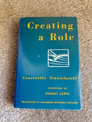 Creating a Role   Constantin Stanislavski - Hardcover 10th Printing 1983 Acting