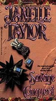 Savage Conquest Mass Market Paperbound Janelle Taylor