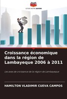 Croissance éConomique Dans La RéGion De Lambayeque 2006 à 2011 Campos Buch 2025
