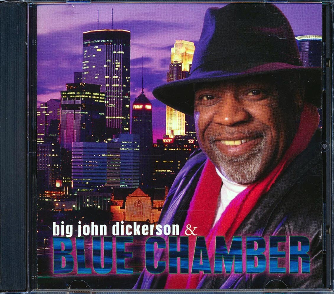 CD Big John Dickerson & Blue Chamber - Большой Джон Дикерсон и Синяя палата