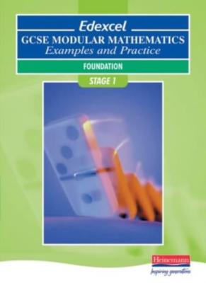 Edexcel GCSE Modular Mathematics Examples and Practice: Foundati