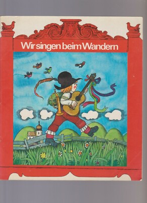 Wir singen beim Wandern Lieder mit Text und Melodie für Kinder illustriert Korn 