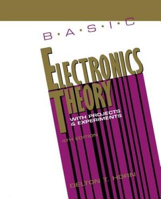 Basic Electronics Theory With Projects and Experiments - Paperback - VERY GOOD
