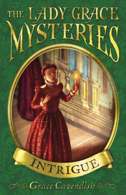 The Lady Grace Mysteries: Intrigue: 9 - Image 7
