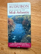 National Audubon Society Field Guide to the Mid-Atlantic States : New York,...