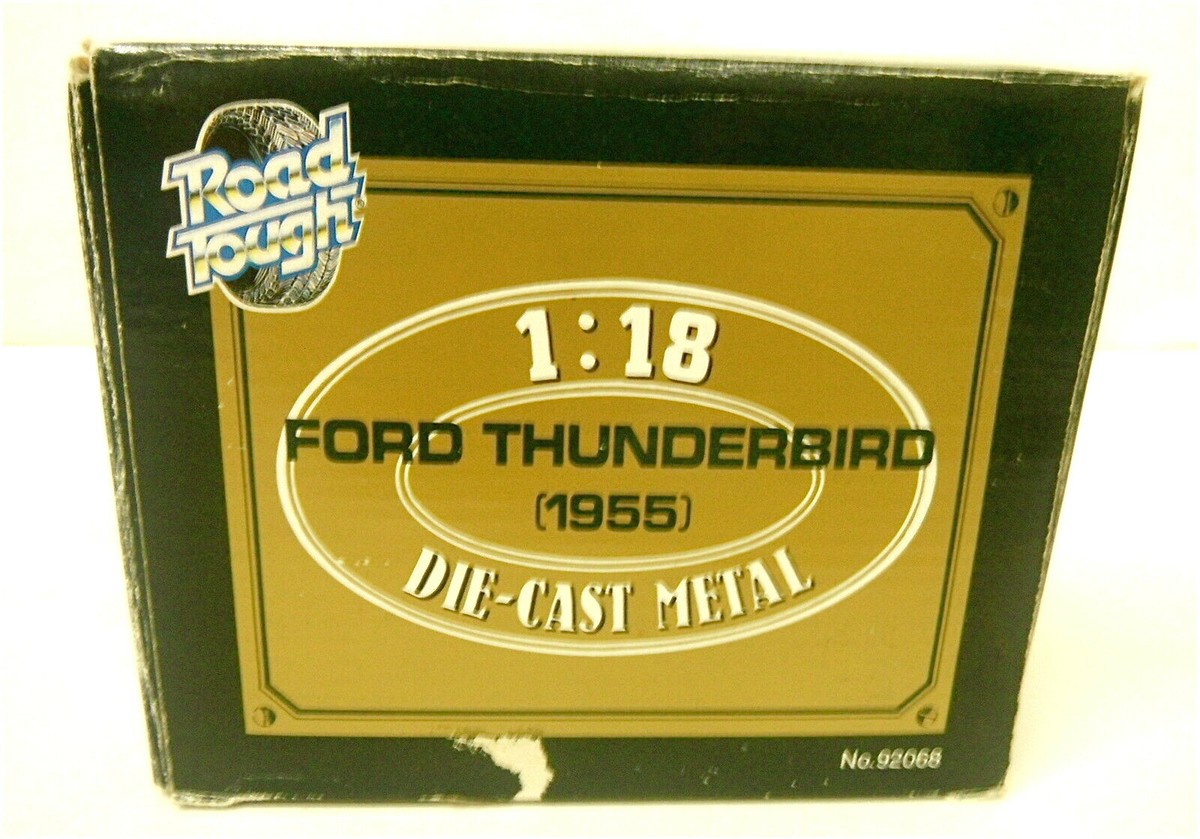 Road Tough 1955 Ford Thunderbird 1:18 Scale Die Cast Metal