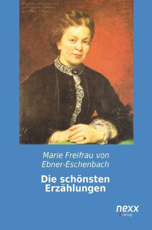 Thumbnail - Die Schönsten Erzählungen Marie Freifrau Von Ebner-eschenbach