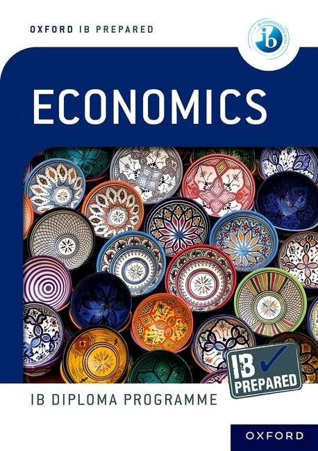 Oxford Resources for IB Diploma Programme: IB Prepared: Economics - Image 7