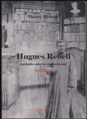 T. Rodange. Hugues REBELL. Der Teufel kommt in den Beichtstuhl. Alteredit 2006.