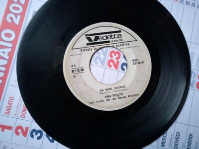 7'' PROMO TINA POLITO DA QUEL GIORNO CAMMINI VEDETTE GOOD