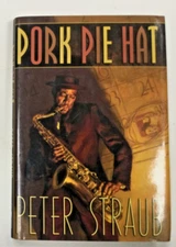 PORK PIE HAT By Peter Straub - Cemetery Dance. Hardcover **BRAND NEW**