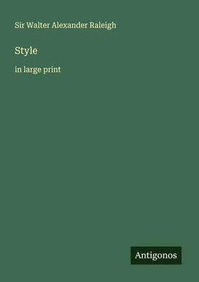 Walter Alexander Raleigh | Style | Taschenbuch | Englisch (2025)