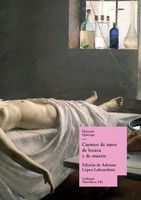 Cuentos De Amor De Locura Y De Muerte Horacio Quiroga Taschenbuch Spanisch 2024