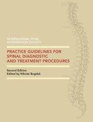 Practice Guidelines for Spinal Diagnostic & Treatment Procedur...