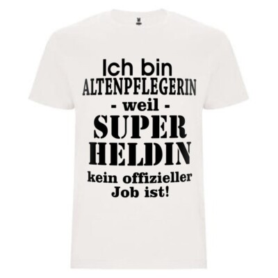 T-Shirt/Damen/Herren/Altenpfleger/ Superheld/Job/ Pflege/ Geschenk/Lustig/Spruch