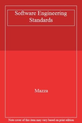 Software Engineering Standards By C. Mazza, J. Fairclough, B. Me