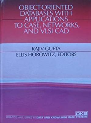 Object Oriented Databases with Applications to Case, Networks and