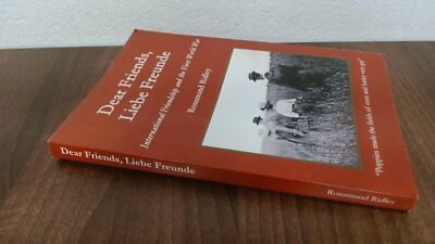 			Dear Friends, Liebe Freunde, Ridley, Rosamund, lulu.com, 2010, Pa		