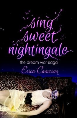 Sing Sweet Nightingale Paperback Erica Cameron