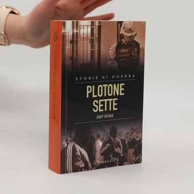 Plotone Sette  |  Andy McNab