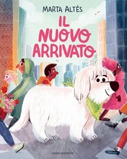 Marta Altés Bücher - Der Neuankömmling. Ediz. A Colori