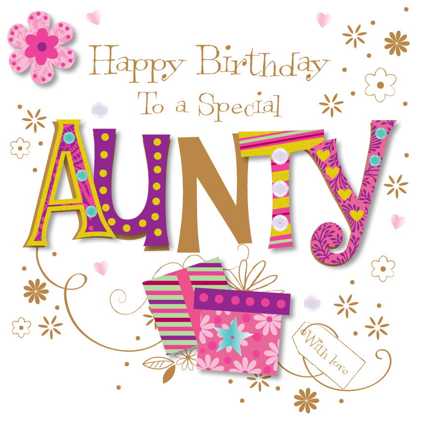 Special Aunty Happy Birthday Greeting Card By Talking Pictures Cards