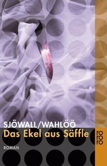 Das Ekel aus Säffle. von Sjöwall, Maj, Wahlöö, Per | Buch | Zustand sehr gut