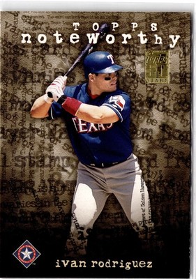 Ivan Rodriguez - 2001 Topps #TN14 Noteworthy