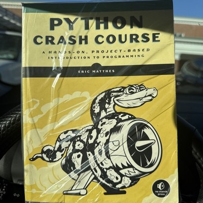 PYTHON CRASH COURSE: Intro to Programming by Eric Matthes