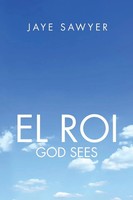 Jaye Sawyer | El ROI | Taschenbuch | Englisch (2016) | God Sees! | AuthorHouse