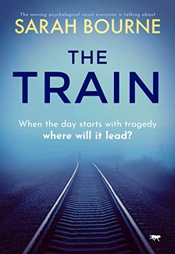 The Train: the moving psychological novel everyone is talking ab