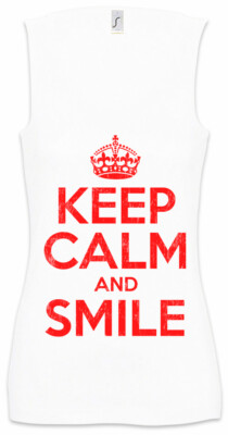 Keep Calm And Smile Damen Tank Top Fun Smile Smiling Laugh Comedy
