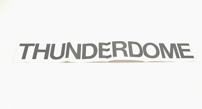 VINTAGE LARGE ''THUNDERDOME'' STICKER BLACK WHITE 39'' X 5-1/2''