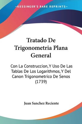 Juan Sanchez Reciente | Tratado De Trigonometria Plana General | Taschenbuch