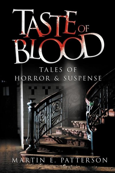 Martin E. Patterson | Taste Of Blood | Taschenbuch | Englisch (2012) | Xlibris-image