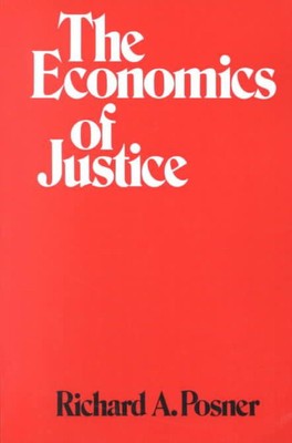 Die Ökonomie der Gerechtigkeit von Richard A. Posner (englisch) Taschenbuch Buch