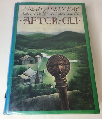 After Eli by Terry Kay - VTG 1981 Hardcover 1st Edition / Ex-Library Book Sci-Fi