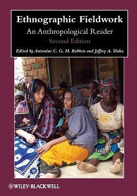 Ethnographic Fieldwork: An Anthropological Read. Robben, Sluka** - Image 2
