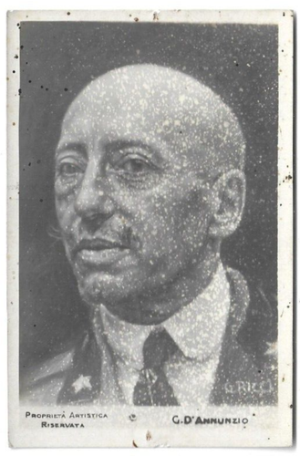 Carte Postale Ancienne – Gabriele D'Annunzio L'Ardito Di Fiume – TORESELLA Trieste