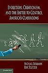 Evolution Creationism Battle to Control America's Classrooms Mich… 9780521148863
