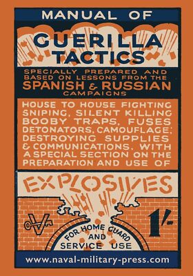 MANUAL OF GUERILLA TACTICSSpecially Prepared And Based On Lessons From The S...