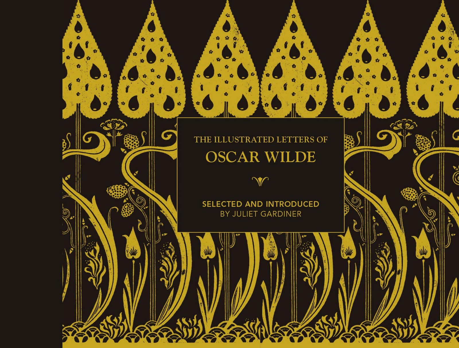 The Illustrated Letters Of Oscar Wilde : A Life In Letters, Writings And Wit Juliet Gardiner - Image 5