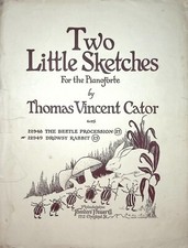 Two Little Sketches by Thomas Vincent Cator, 1925 Vintage Sheet Music