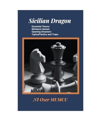 Sicilian Dragon [Chess Opening, Band 1], Mumcu, Özer