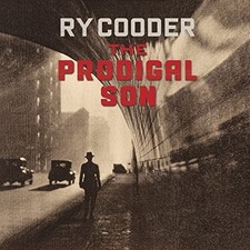 Ry Cooder - The Prodigal Son [New CD]