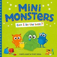 Caryl Hart - Mini Monsters Can I Be The Best - Paperback - G245Z
