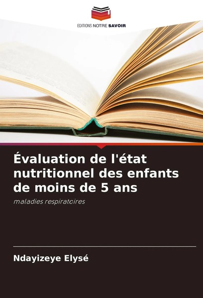 Ndayizeye Elysé | ÉValuation De L'éTat Nutritionnel Des Enfants De Moins De 5...-image