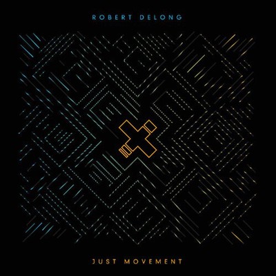 Just Movement by Robert DeLong [Audio CD]